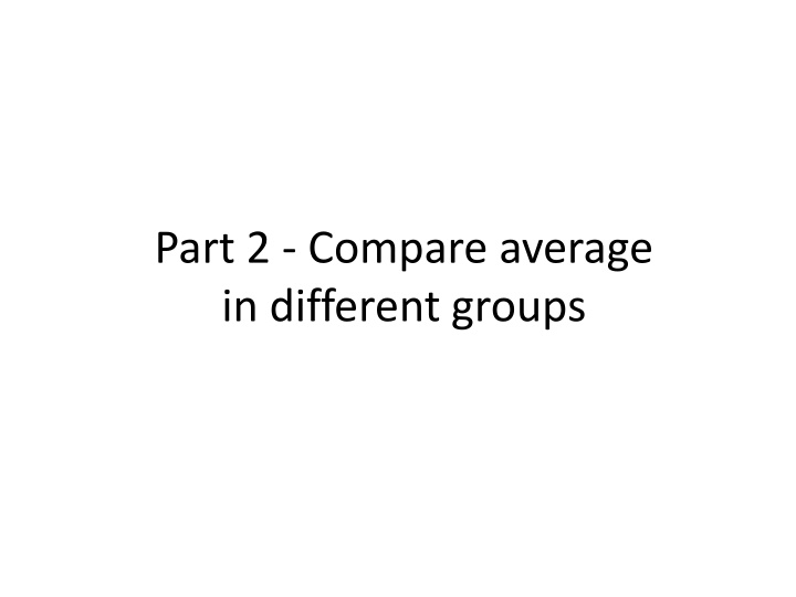 part 2 compare average in different groups