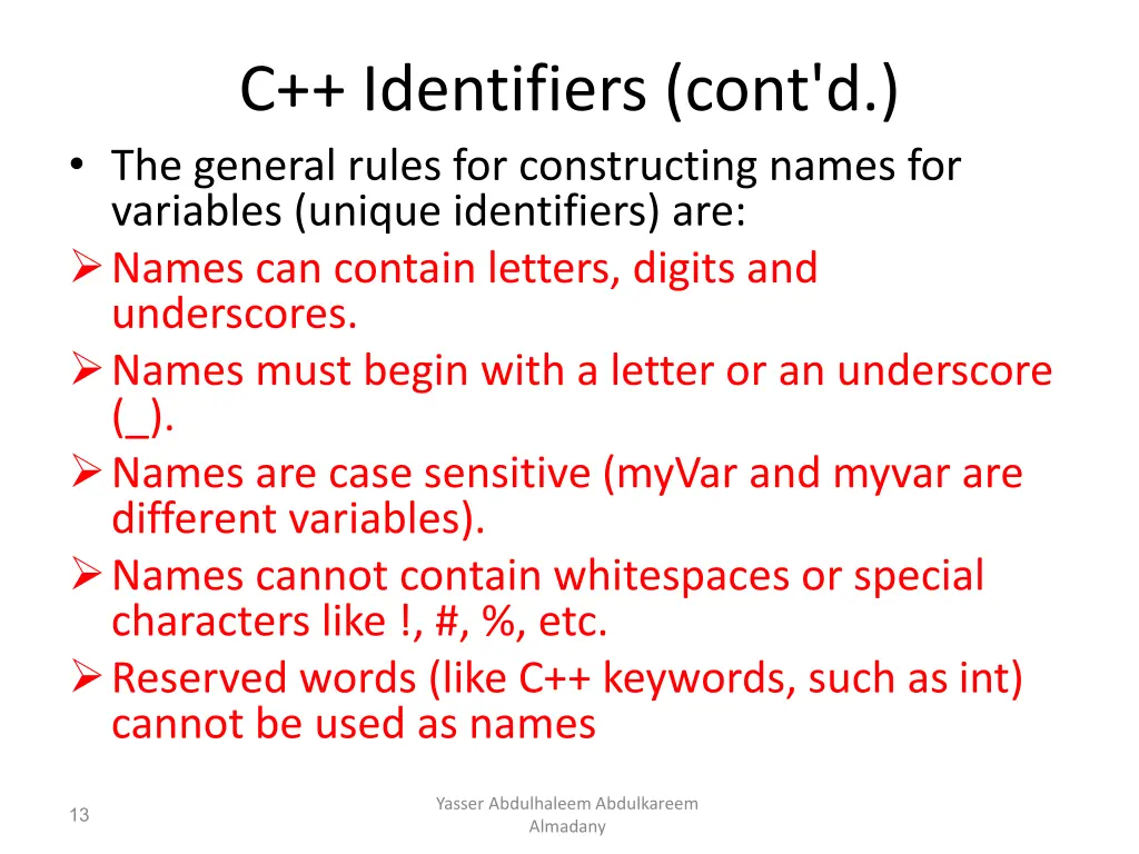 c identifiers cont d the general rules