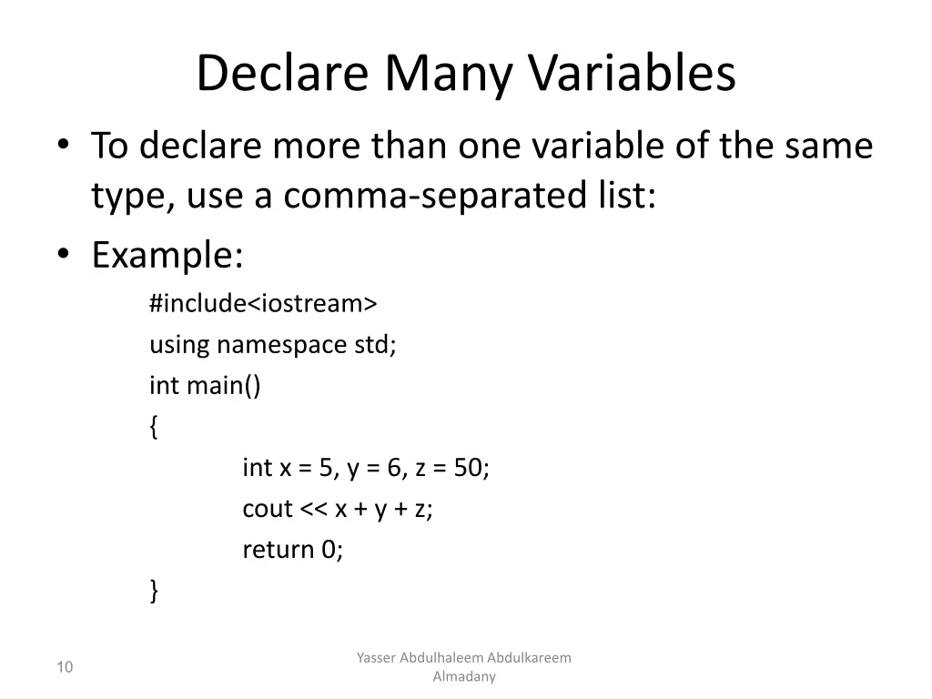 declare many variables to declare more than