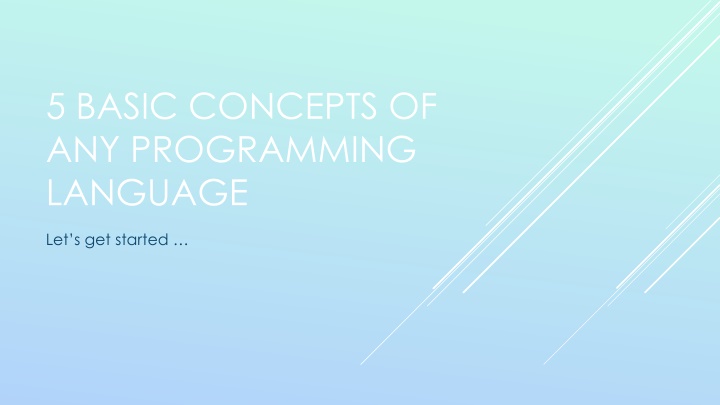 5 basic concepts of any programming language