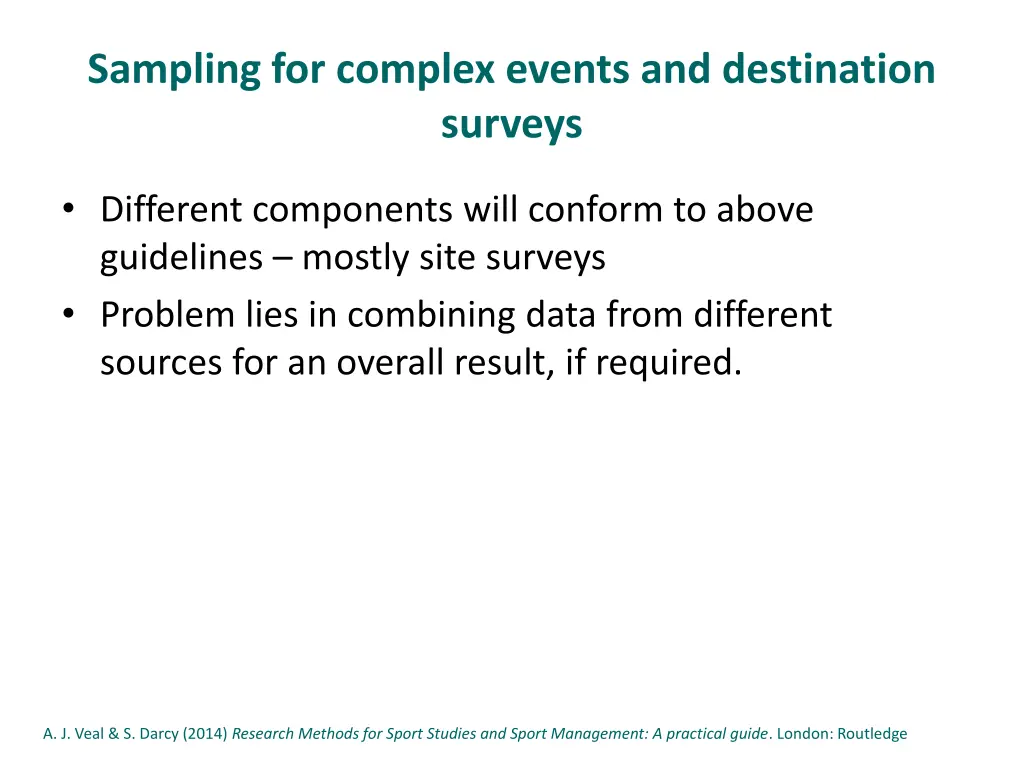 sampling for complex events and destination