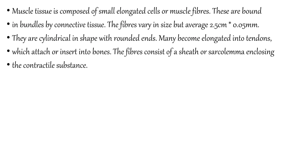 muscle tissue is composed of small elongated