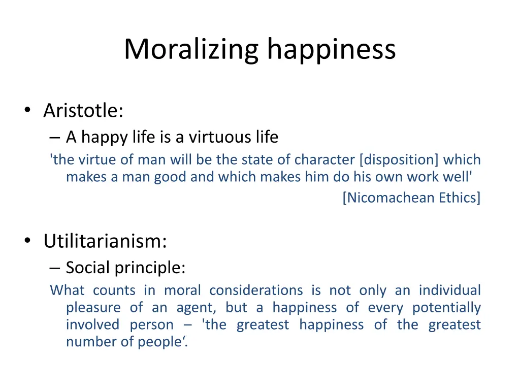 moralizing happiness