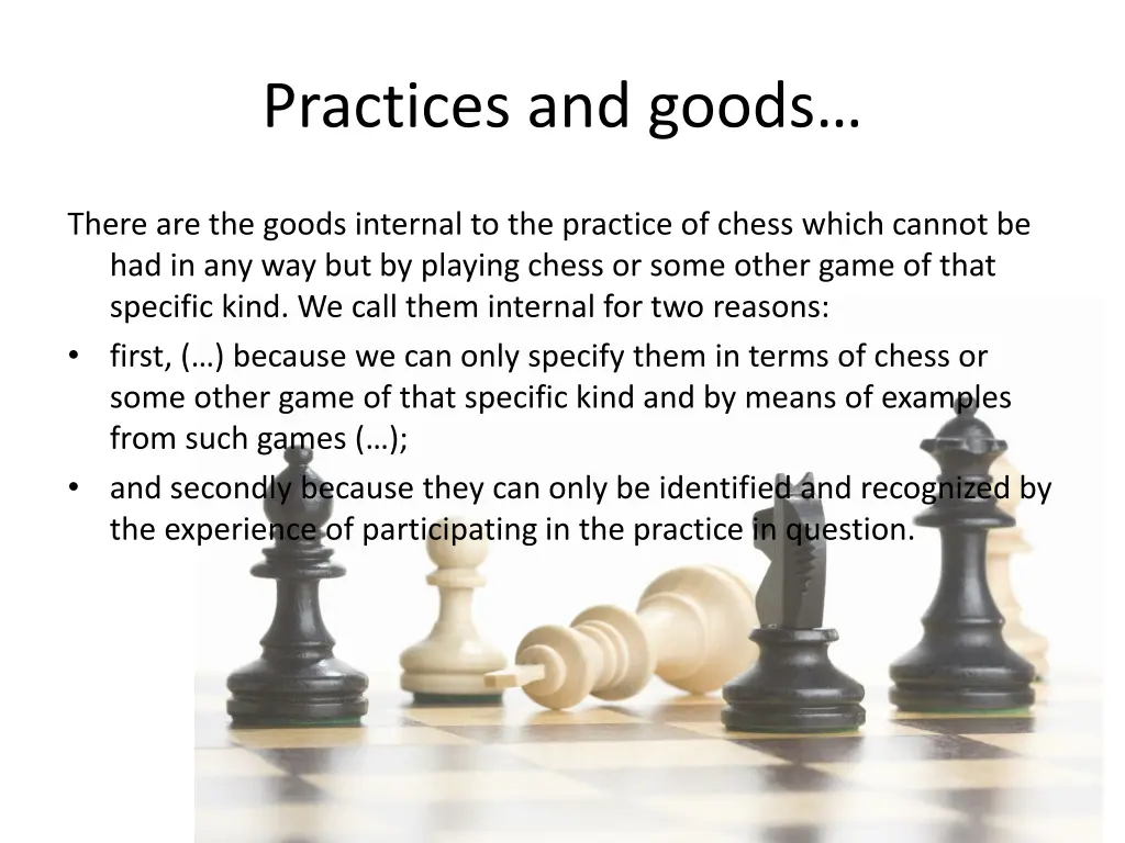 practices and goods