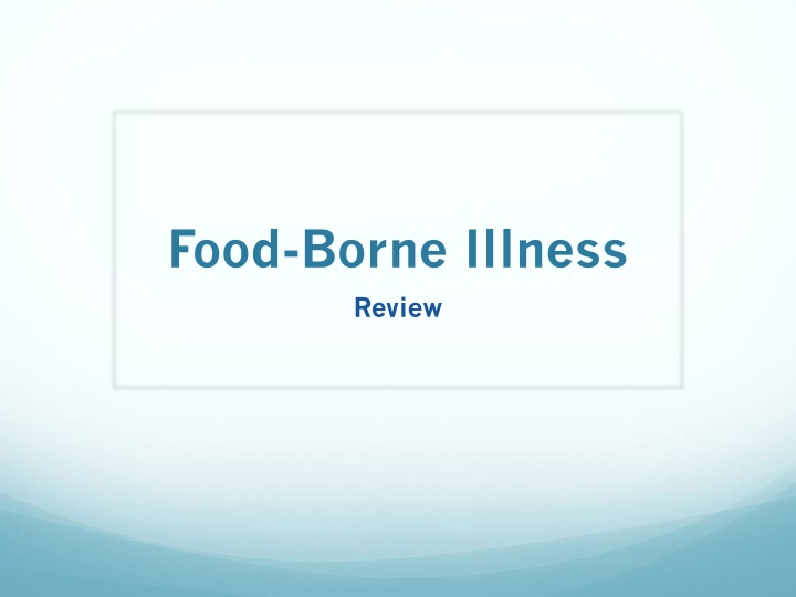 food borne illness review