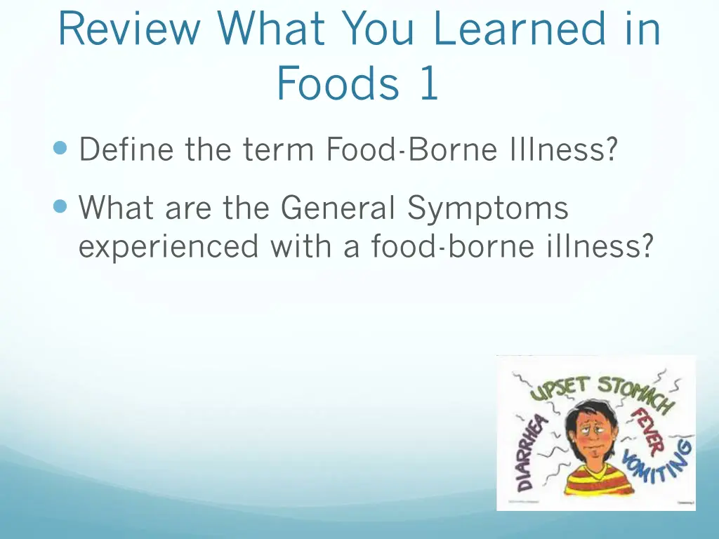 review what you learned in foods 1