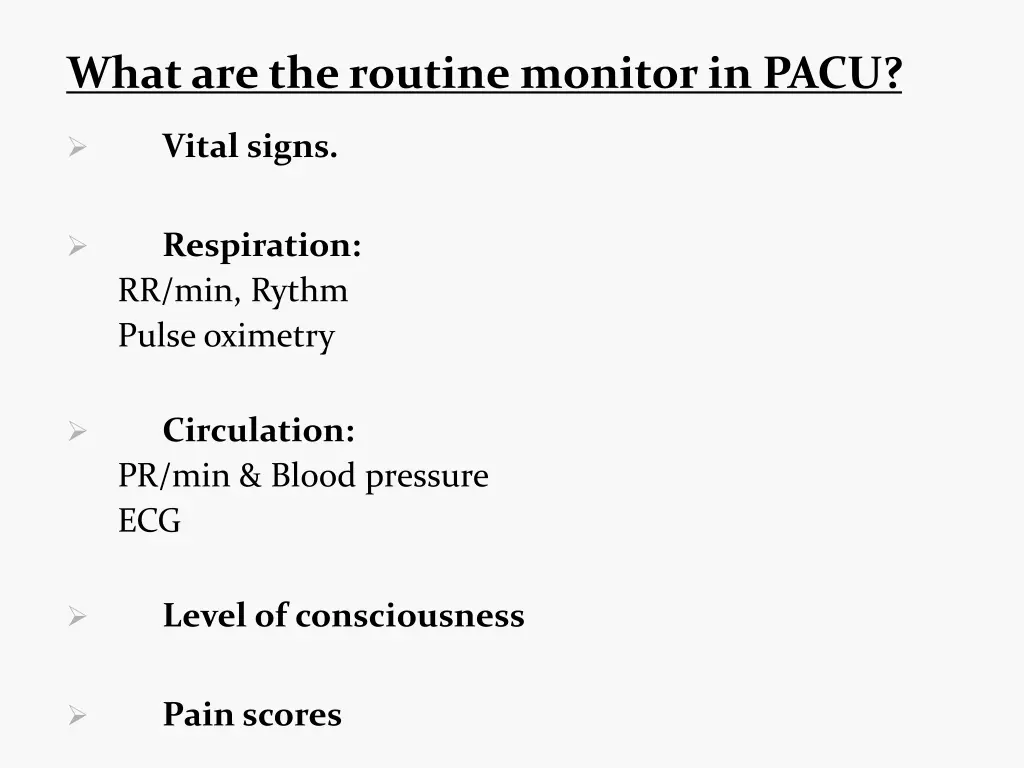 what are the routine monitor in pacu