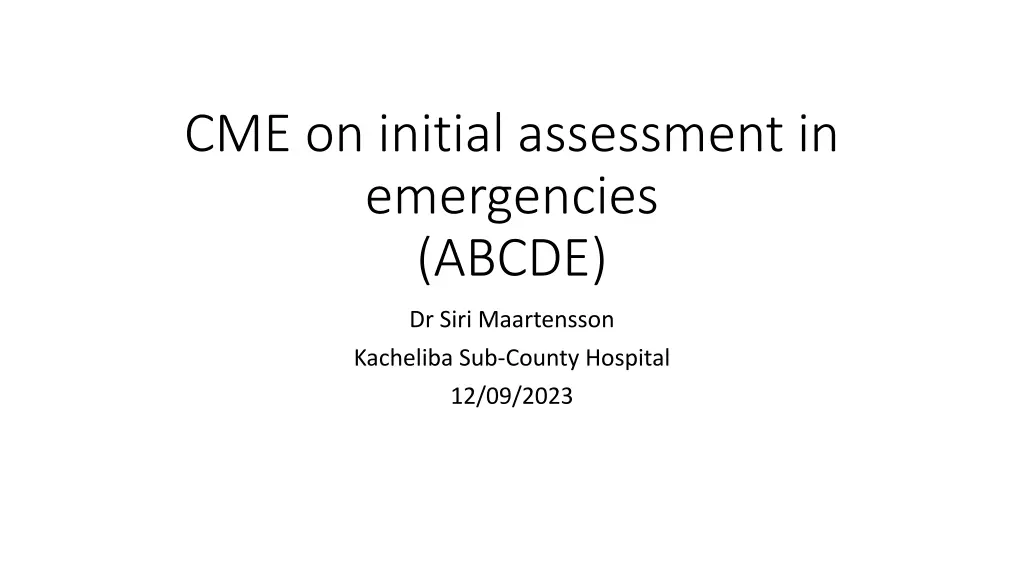 cme on initial assessment in emergencies abcde