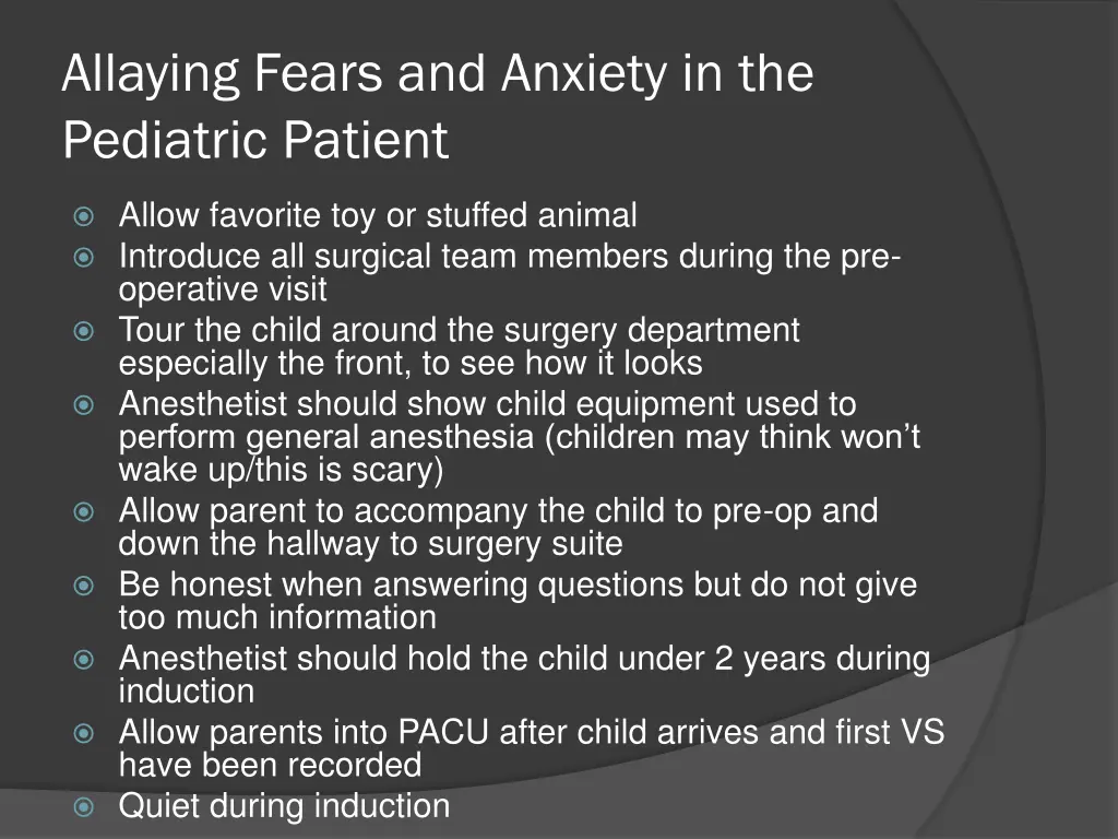 allaying fears and anxiety in the pediatric