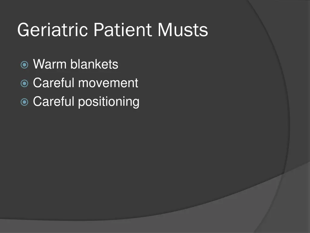 geriatric patient musts