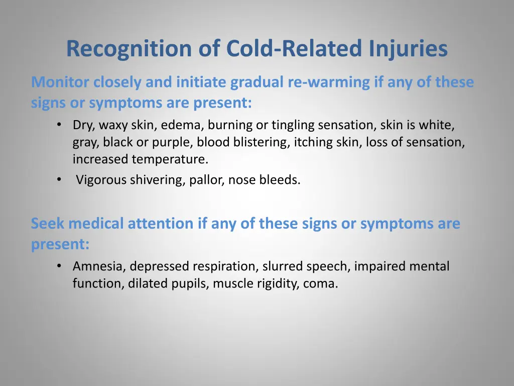 recognition of cold related injuries