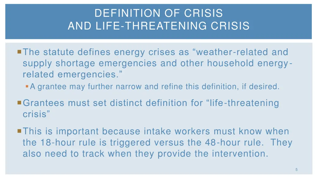 definition of crisis and life threatening crisis