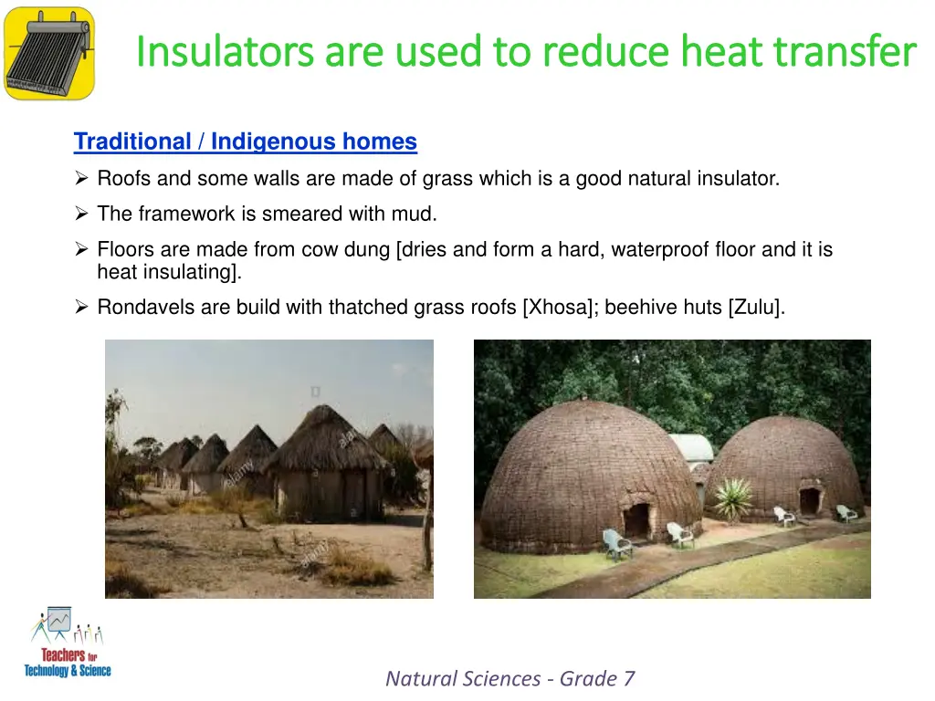 insulators are used to reduce heat transfer 5