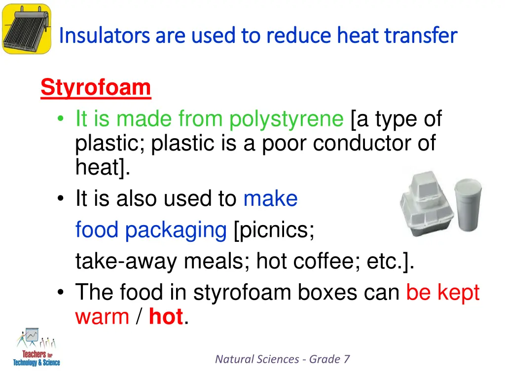 insulators are used to reduce heat transfer