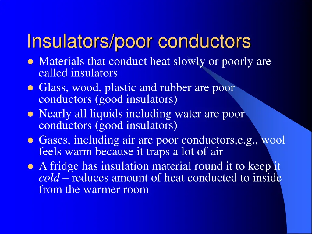 insulators poor conductors materials that conduct