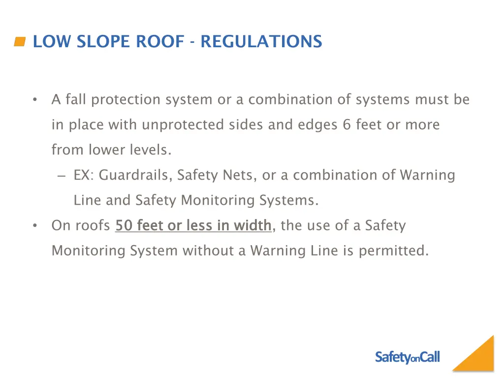 low slope roof regulations