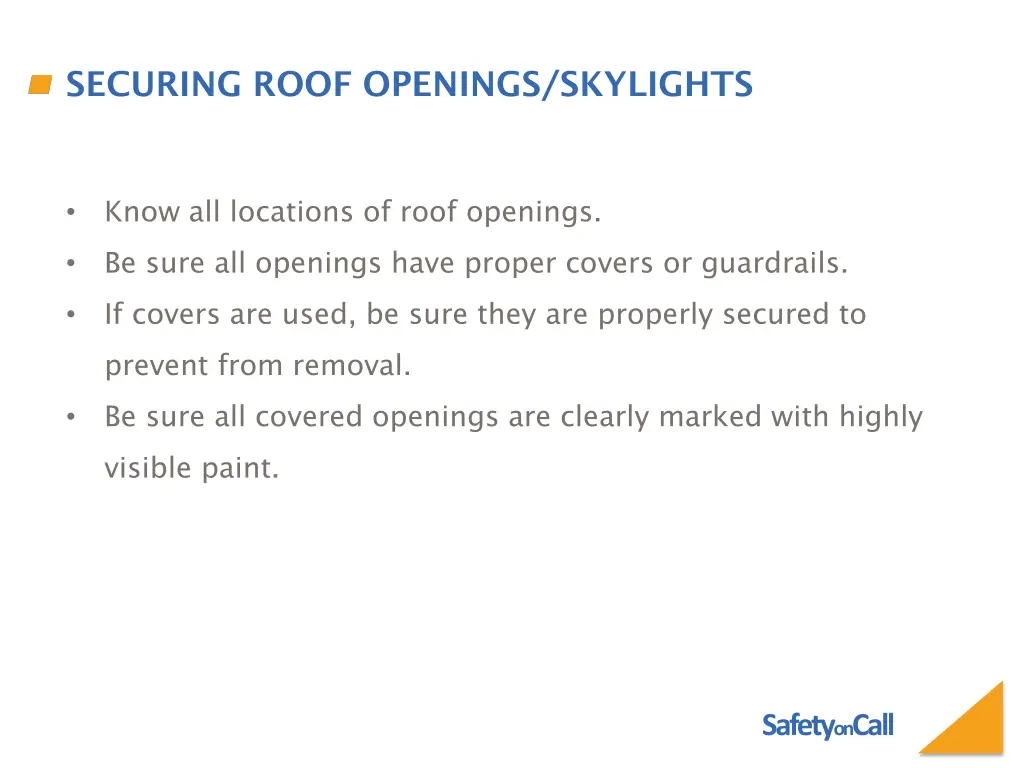 securing roof openings skylights