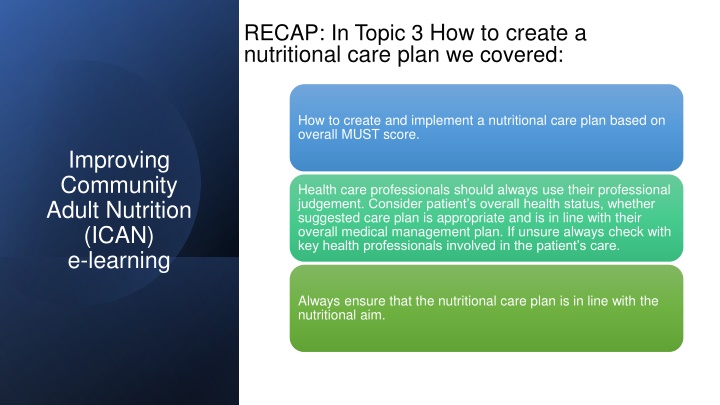 recap in topic 3 how to create a nutritional care