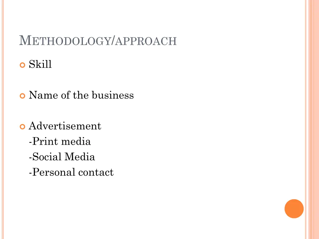 m ethodology approach