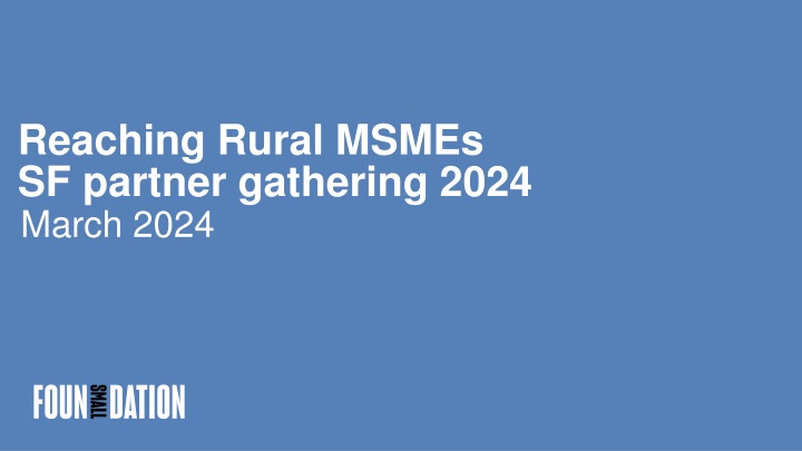 reaching rural msmes sf partner gathering 2024