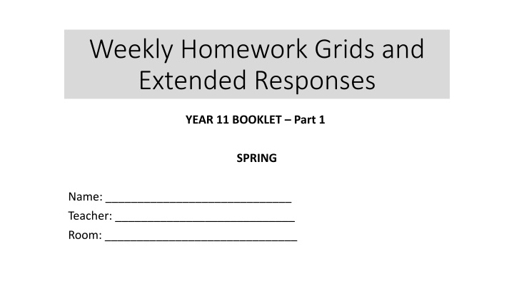 weekly homework grids and extended responses