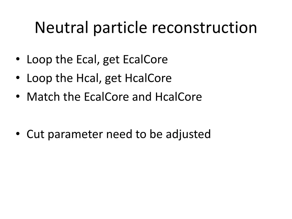 neutral particle reconstruction