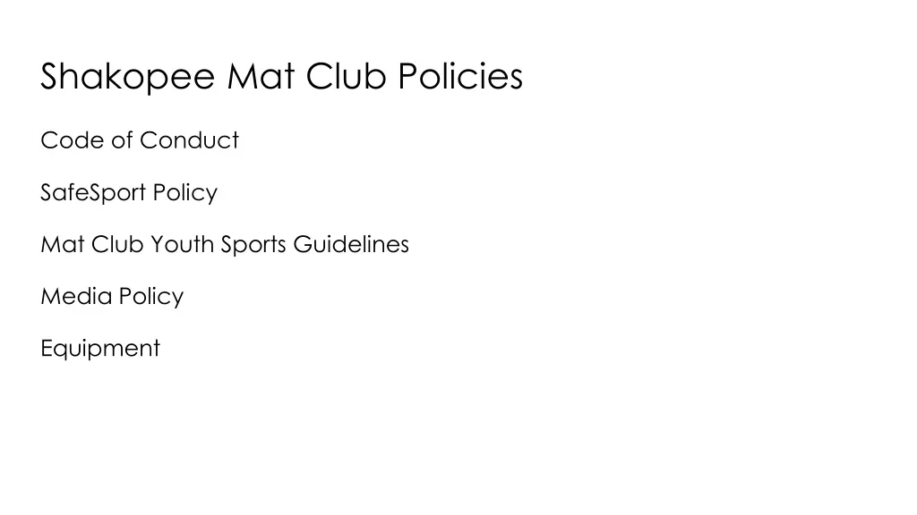 shakopee mat club policies