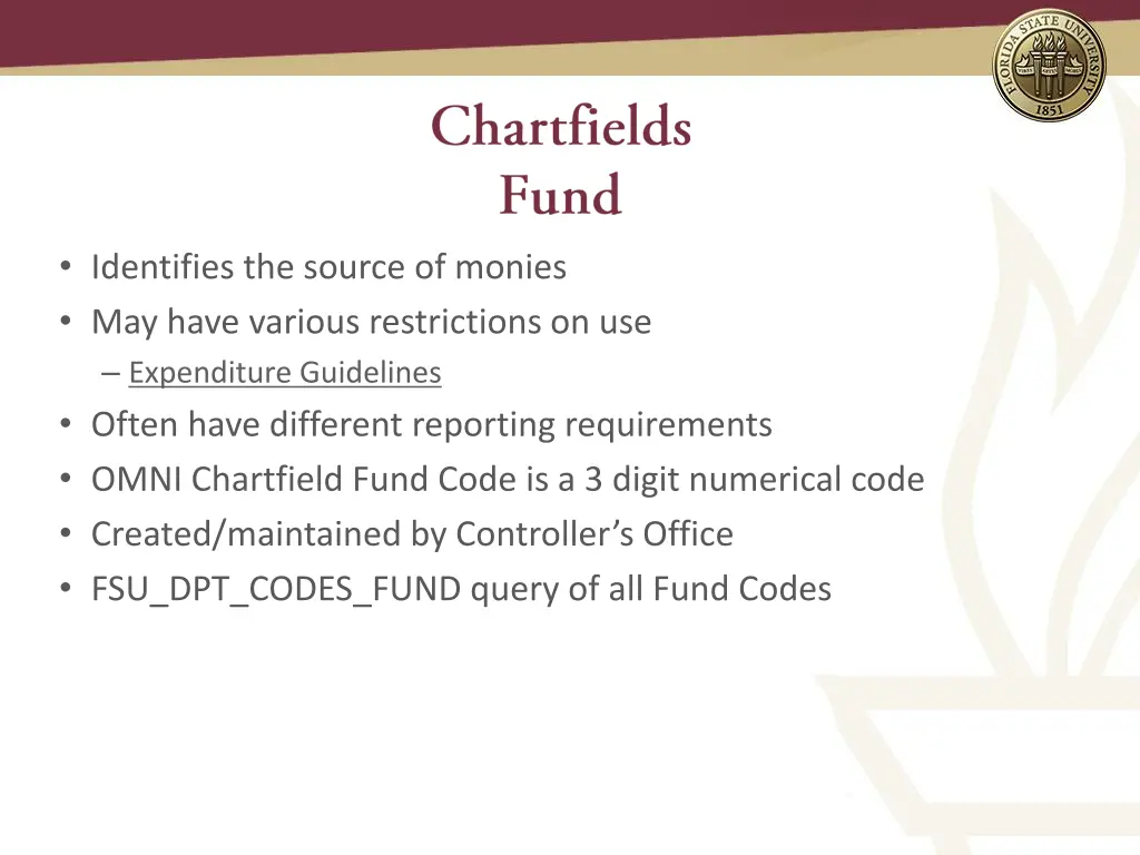 identifies the source of monies may have various