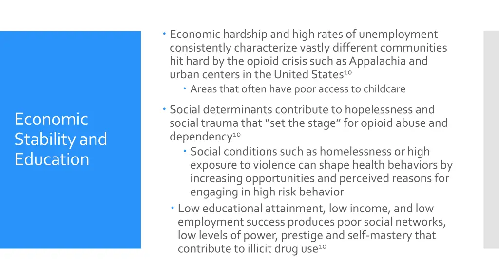 economic hardship and high rates of unemployment