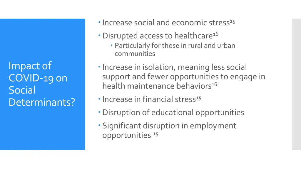 increase social and economic stress 15 disrupted