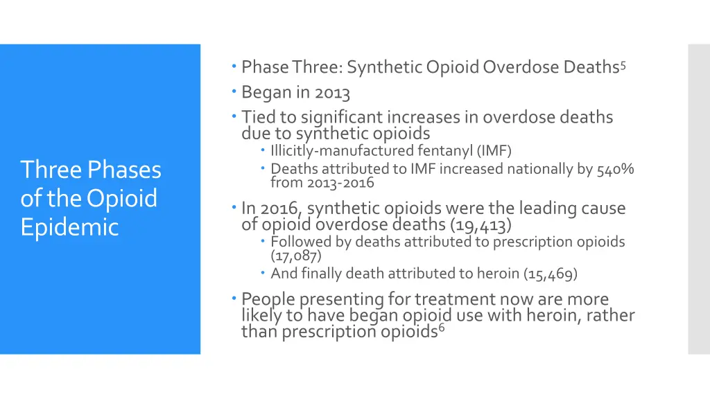 phase three synthetic opioid overdose deaths