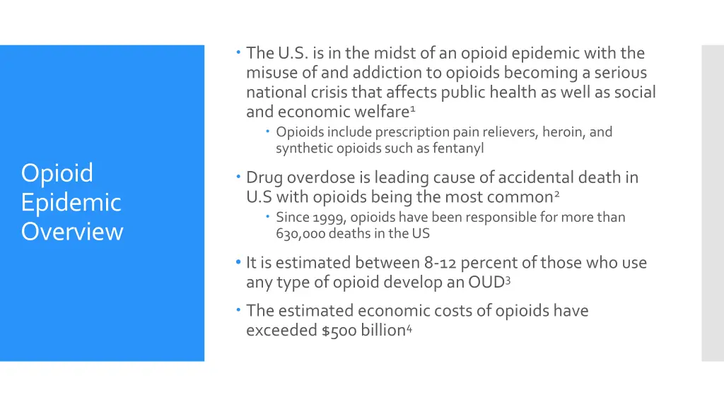 the u s is in the midst of an opioid epidemic