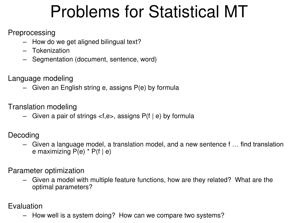 problems for statistical mt