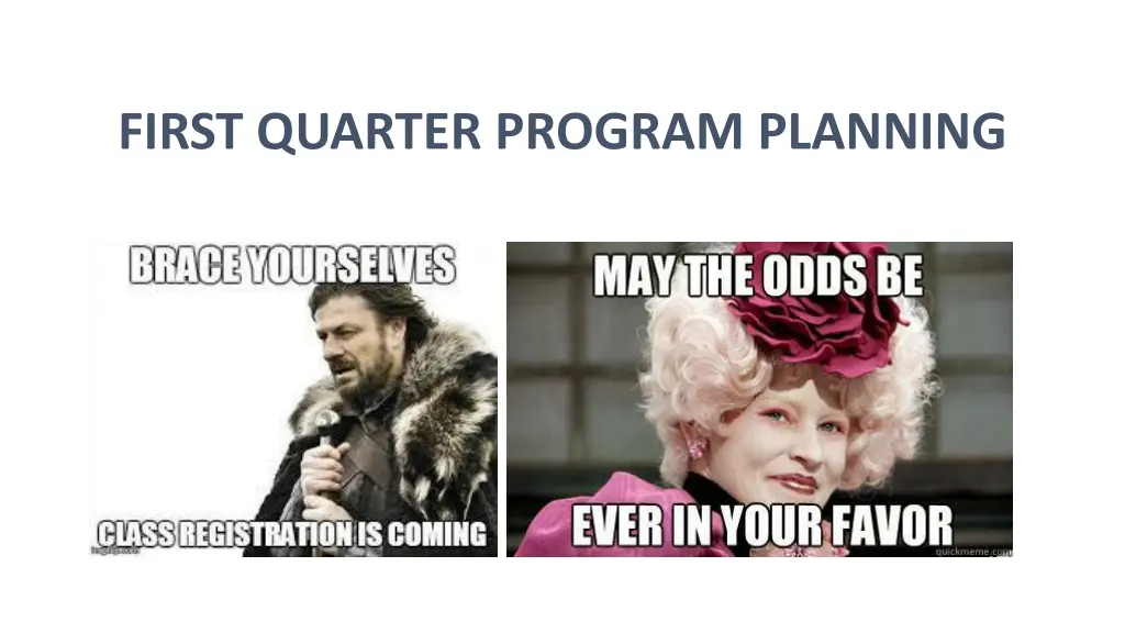 first quarter program planning