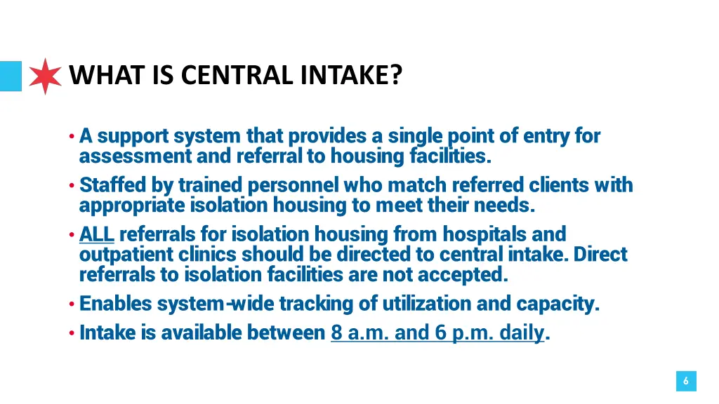 what is central intake