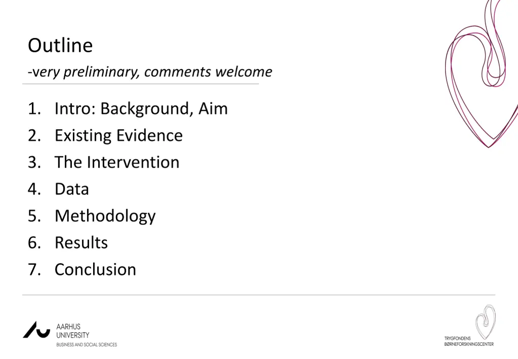 outline v ery preliminary comments welcome