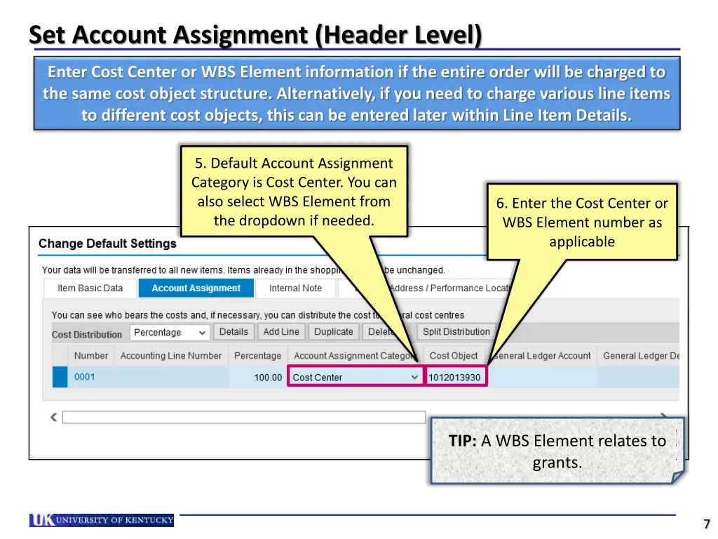 set account assignment header level