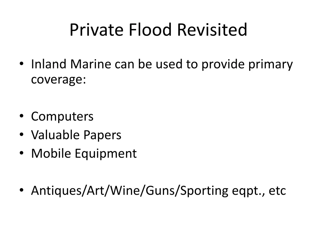 private flood revisited