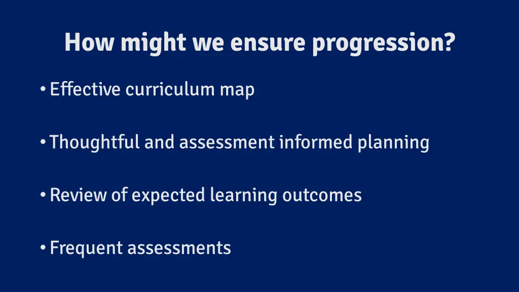 how might we ensure progression