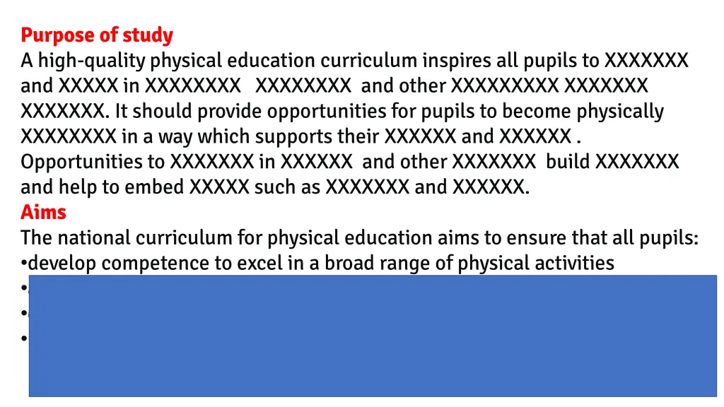 purpose of study a high quality physical