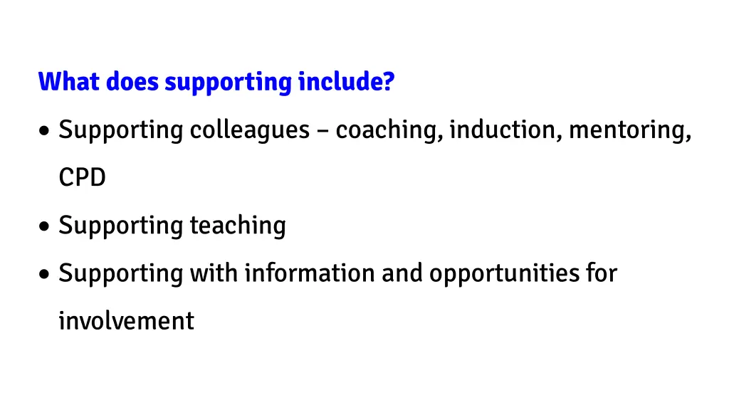 what does supporting include