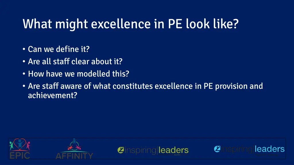 what might excellence in pe look like