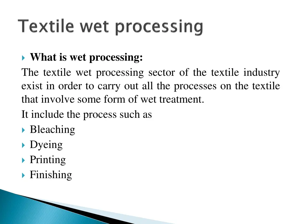 what is wet processing the textile wet processing