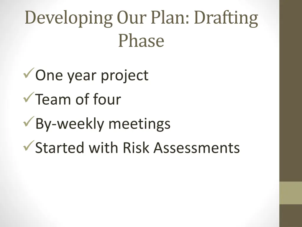 developing our plan drafting phase