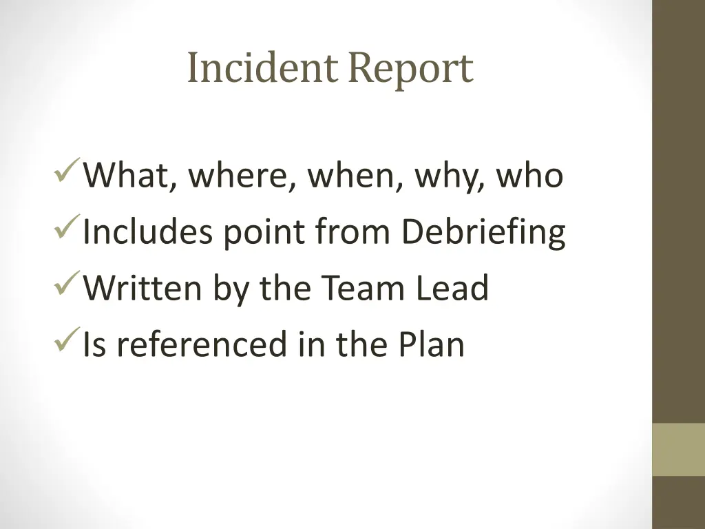 incident report