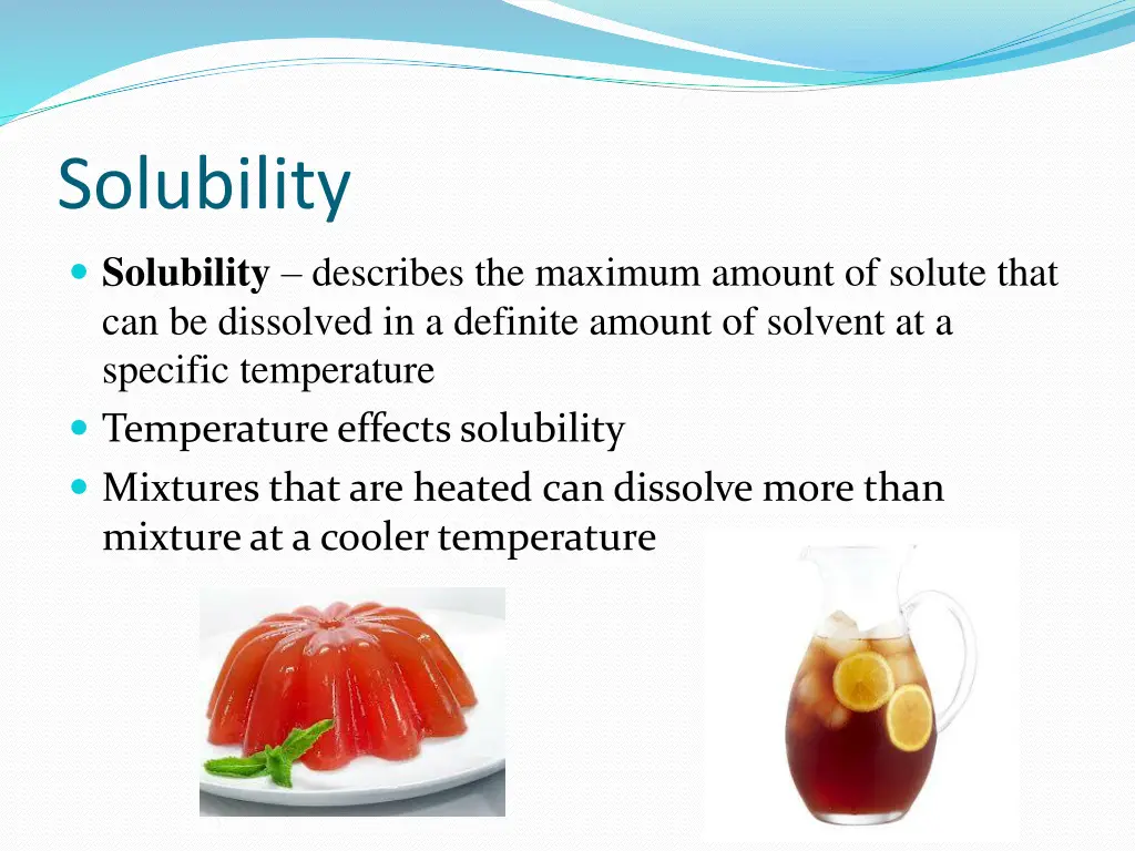 solubility solubility describes the maximum