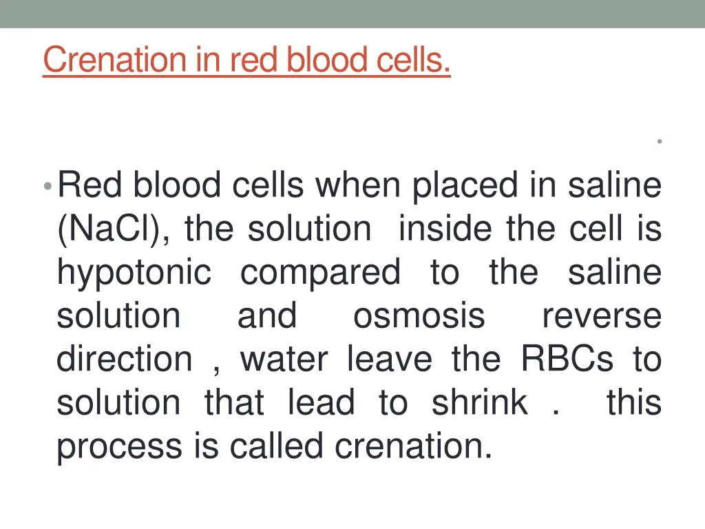 crenation in red blood cells