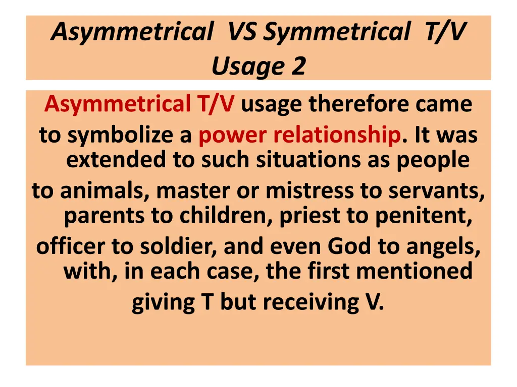 asymmetrical vs symmetrical t v usage 1