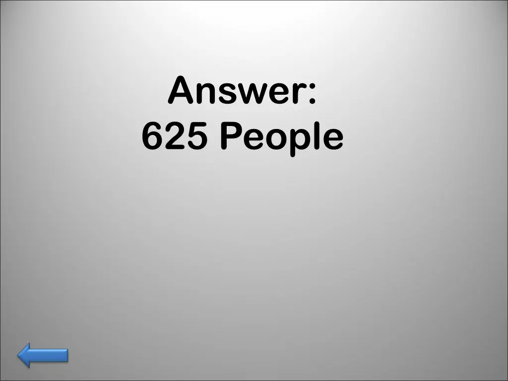 answer 625 people