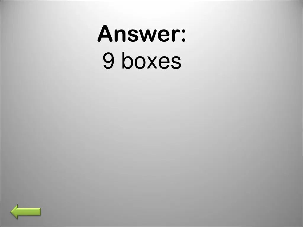 answer 9 boxes